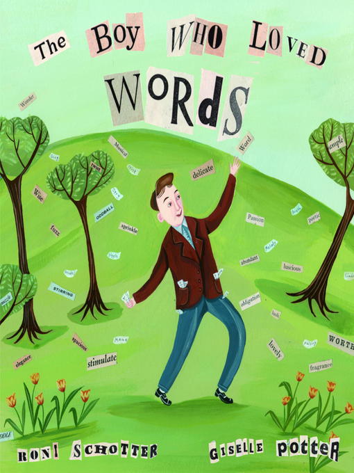 Title details for The Boy Who Loved Words by Roni Schotter - Wait list